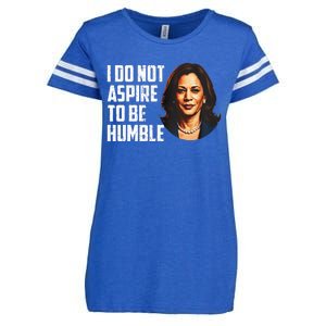 I Do Not Aspire To Be Humble Saying Enza Ladies Jersey Football T-Shirt