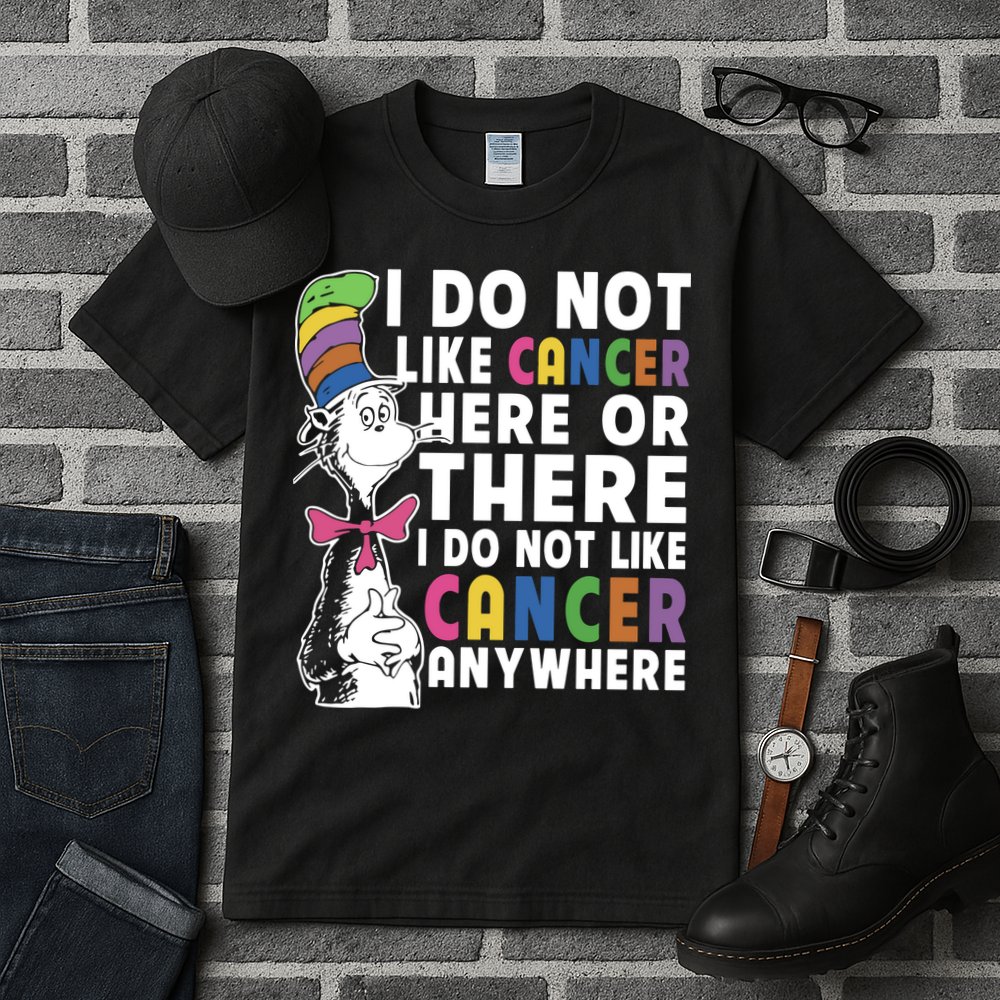 I Do Not Like Cancer Tall T-Shirt