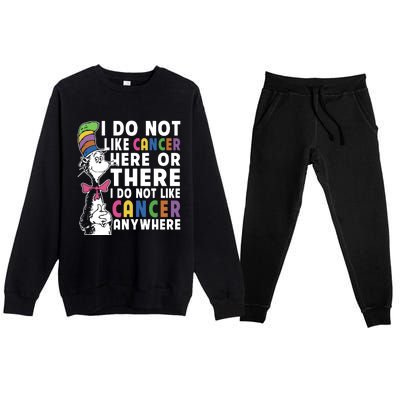 I Do Not Like Cancer Premium Crewneck Sweatsuit Set