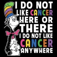 I Do Not Like Cancer Baby Bodysuit