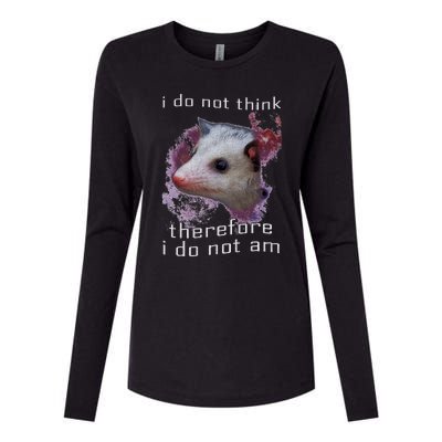 I Do Not Think Therefore I Do Not Am Possum Space Womens Cotton Relaxed Long Sleeve T-Shirt