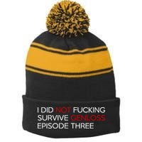I Did Not Fucking Survive Genloss Episode Three Stripe Pom Pom Beanie