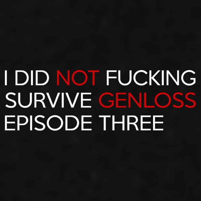 I Did Not Fucking Survive Genloss Episode Three Ladies PosiCharge Tri-Blend Wicking Tank