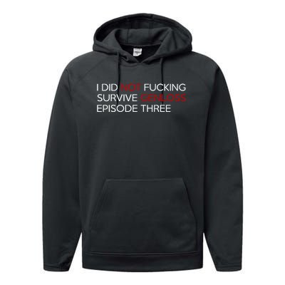 I Did Not Fucking Survive Genloss Episode Three Performance Fleece Hoodie