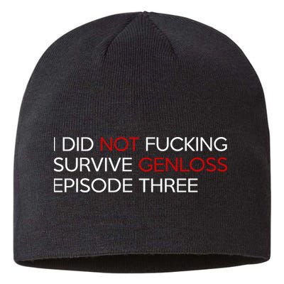 I Did Not Fucking Survive Genloss Episode Three Sustainable Beanie