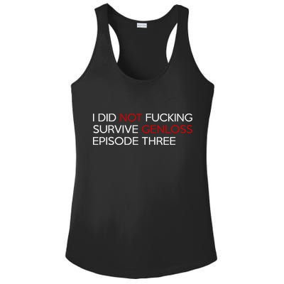 I Did Not Fucking Survive Genloss Episode Three Ladies PosiCharge Competitor Racerback Tank