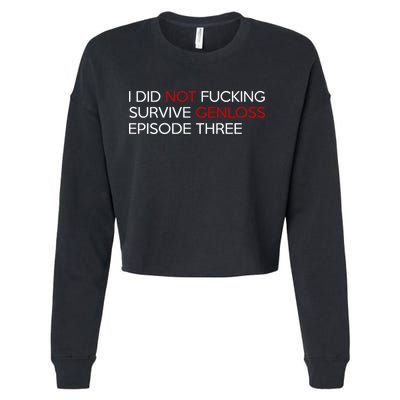 I Did Not Fucking Survive Genloss Episode Three Cropped Pullover Crew