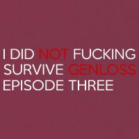 I Did Not Fucking Survive Genloss Episode Three 16oz Travel Tumbler