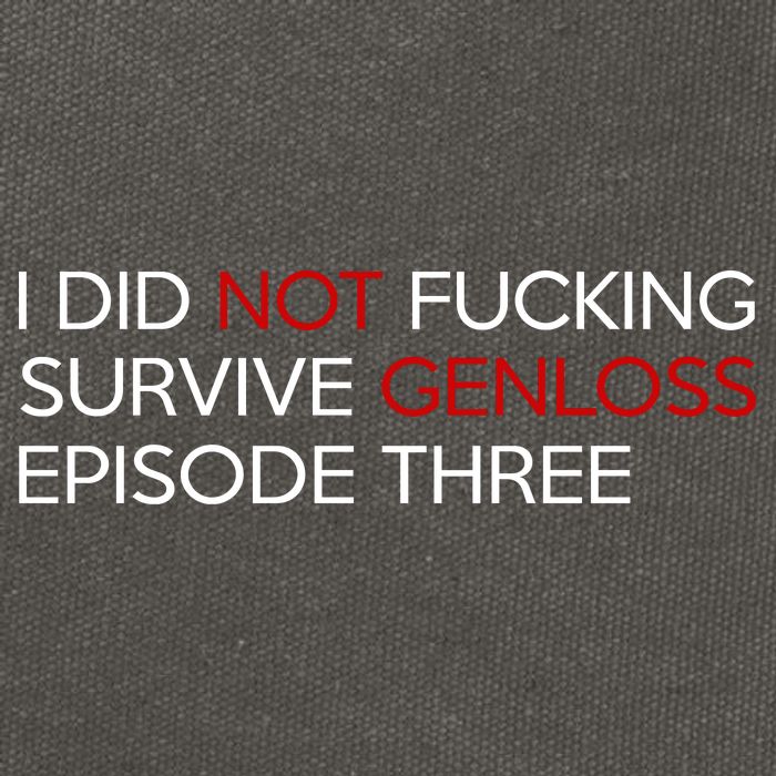I Did Not Fucking Survive Genloss Episode Three Cotton Canvas Backpack