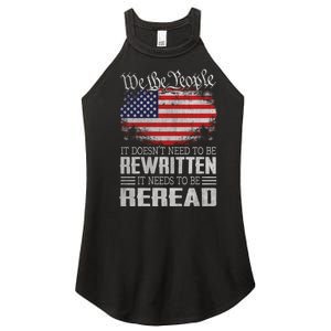 It Doesnt Need To Be Rewritten It Needs To Be Reread Us Flag Constitution Women's Perfect Tri Rocker Tank