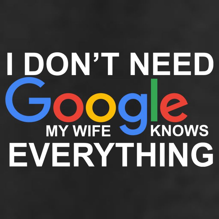I Don't Need Google My Wife Knows Everything Golf Towel
