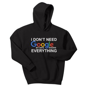 I Don't Need Google My Wife Knows Everything Kids Hoodie