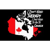 I DonT Need Therapy I Just Need To Go To Canada Pride Flag Bumper Sticker