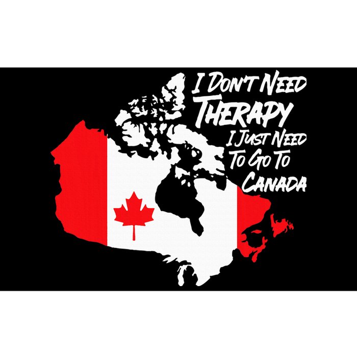 I DonT Need Therapy I Just Need To Go To Canada Pride Flag Bumper Sticker