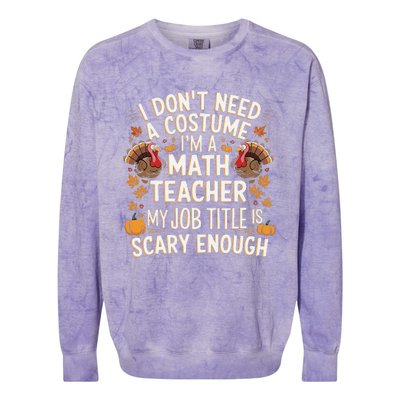 I DonT Need A Costume IM A Math Teacher Retro Fall Turkey Colorblast Crewneck Sweatshirt