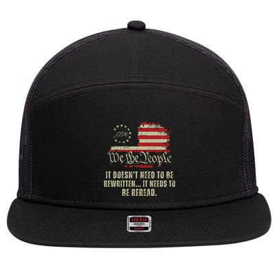 It Doesnt Need To Be Rewritten Constitution We The People 7 Panel Mesh Trucker Snapback Hat