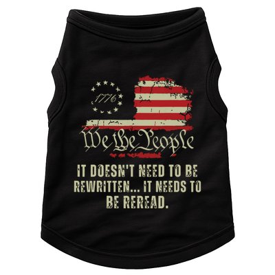 It Doesnt Need To Be Rewritten Constitution We The People Doggie Tank