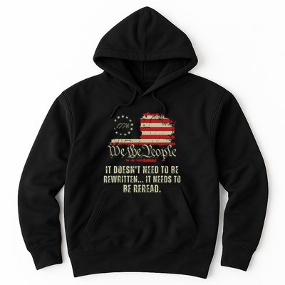 It Doesnt Need To Be Rewritten Constitution We The People Hoodie