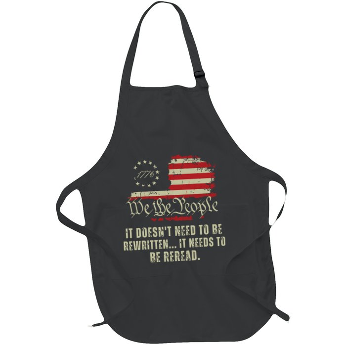 It Doesnt Need To Be Rewritten Constitution We The People Apron