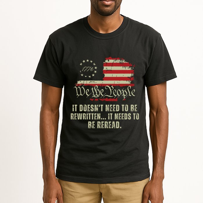 It Doesnt Need To Be Rewritten Constitution We The People Tall T-Shirt