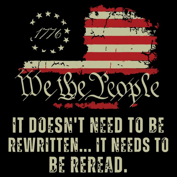 It Doesnt Need To Be Rewritten Constitution We The People Tall T-Shirt