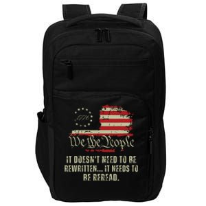 It Doesnt Need To Be Rewritten Constitution We The People Impact Tech Backpack