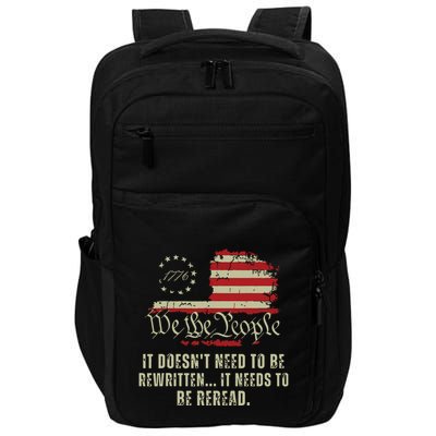 It Doesnt Need To Be Rewritten Constitution We The People Impact Tech Backpack