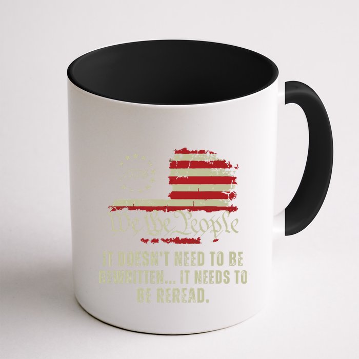It Doesnt Need To Be Rewritten Constitution We The People Mug