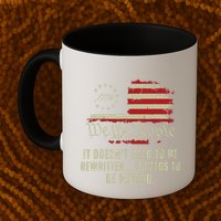 It Doesnt Need To Be Rewritten Constitution We The People Mug