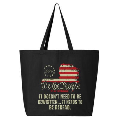 It Doesnt Need To Be Rewritten Constitution We The People 25L Jumbo Tote