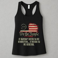 It Doesnt Need To Be Rewritten Constitution We The People Womens Tank Top