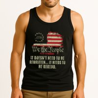 It Doesnt Need To Be Rewritten Constitution We The People Tank Top