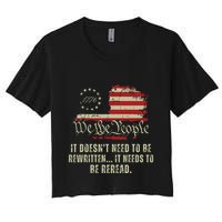 It Doesnt Need To Be Rewritten Constitution We The People Crop Top