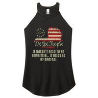 It Doesnt Need To Be Rewritten Constitution We The People Women's Perfect Tri Rocker Tank