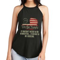It Doesnt Need To Be Rewritten Constitution We The People Women's Perfect Tri Rocker Tank