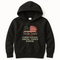 It Doesnt Need To Be Rewritten Constitution We The People Kids Hoodie