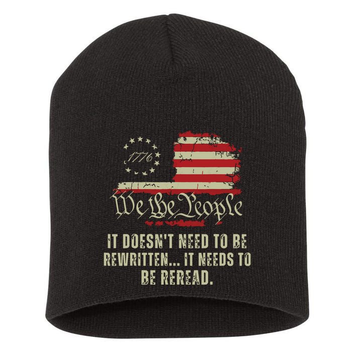 It Doesnt Need To Be Rewritten Constitution We The People Short Acrylic Beanie