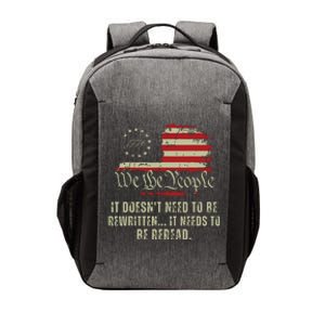 It Doesnt Need To Be Rewritten Constitution We The People Vector Backpack