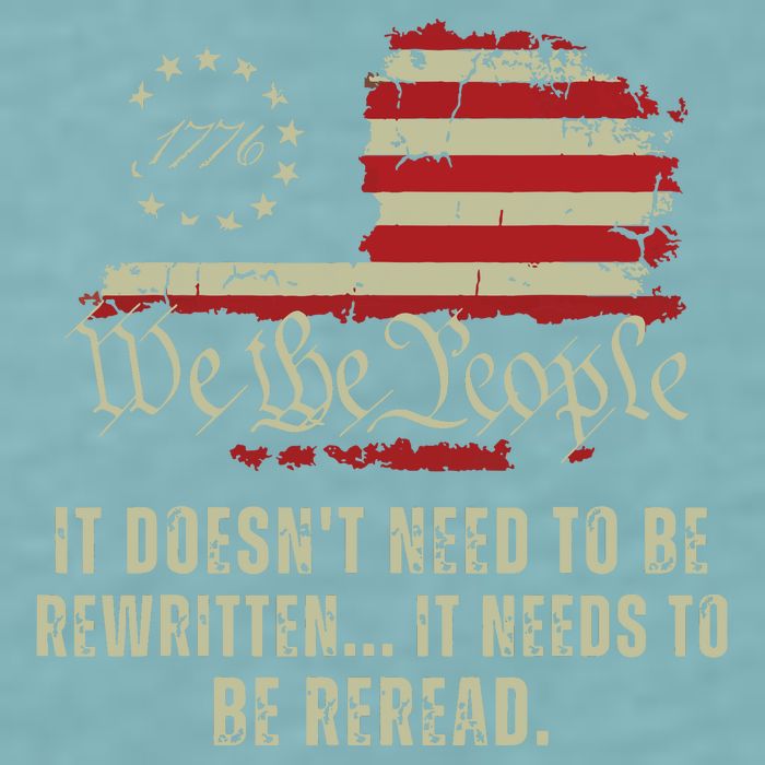 It Doesnt Need To Be Rewritten Constitution We The People Sueded Cloud Jersey T-Shirt