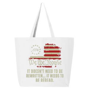 It Doesnt Need To Be Rewritten Constitution We The People 25L Jumbo Tote