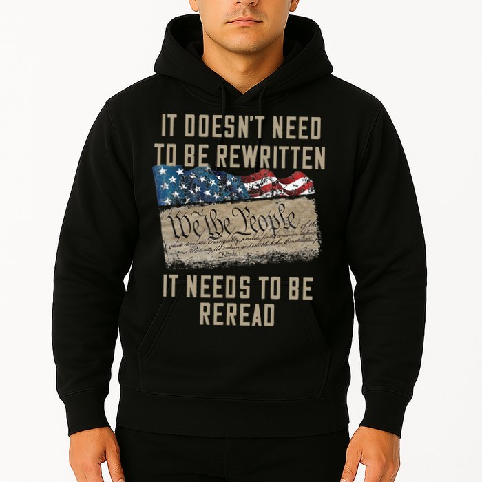 It Doesn't Need To Be Rewritten It Needs to be Reread Hoodie