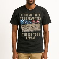 It Doesn't Need To Be Rewritten It Needs to be Reread Tall T-Shirt