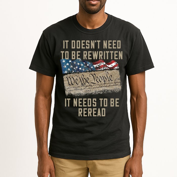 It Doesn't Need To Be Rewritten It Needs to be Reread Tall T-Shirt