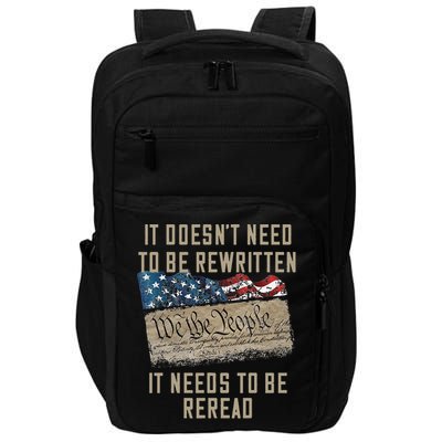 It Doesn't Need To Be Rewritten It Needs to be Reread Impact Tech Backpack