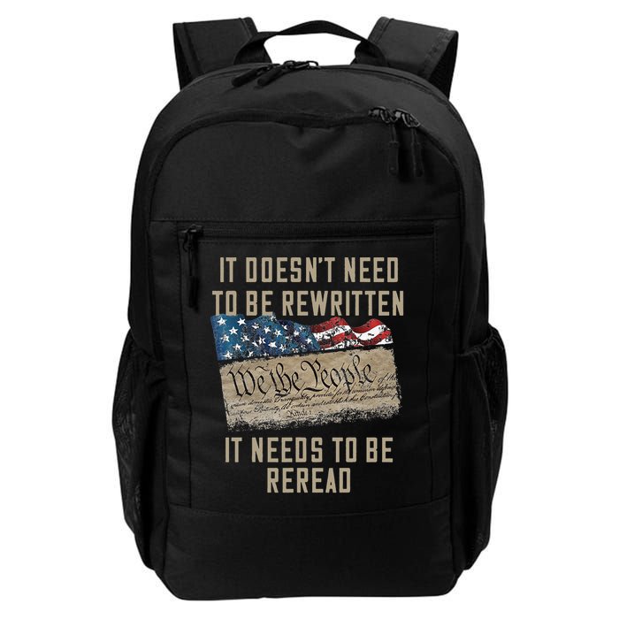 It Doesn't Need To Be Rewritten It Needs to be Reread Backpack