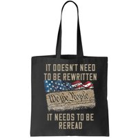 It Doesn't Need To Be Rewritten It Needs to be Reread Bag