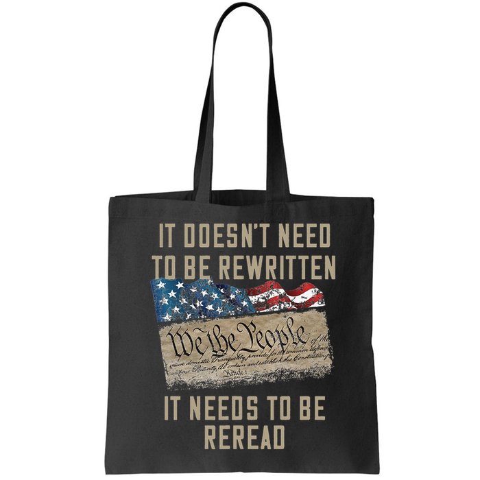 It Doesn't Need To Be Rewritten It Needs to be Reread Bag