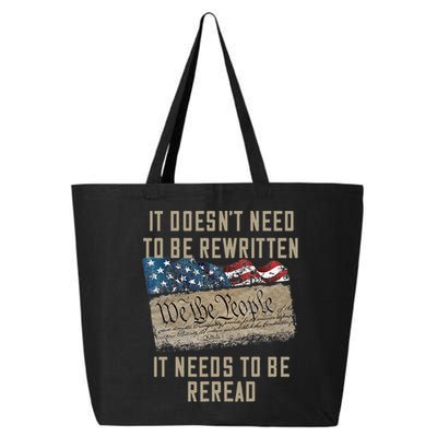 It Doesn't Need To Be Rewritten It Needs to be Reread 25L Jumbo Tote