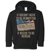 It Doesn't Need To Be Rewritten It Needs to be Reread Toddler Hoodie