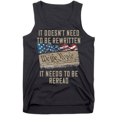 It Doesn't Need To Be Rewritten It Needs to be Reread Tank Top